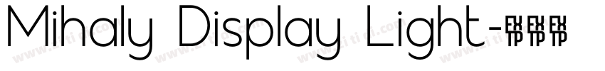 Mihaly Display Light字体转换